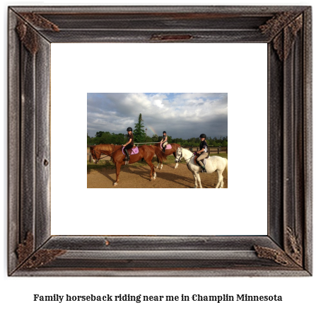 family horseback riding near me in Champlin, Minnesota